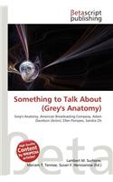 Something to Talk about (Grey's Anatomy)