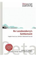 Re Londonderry's Settlement: (English)