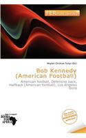 Bob Kennedy (American Football): (English)
