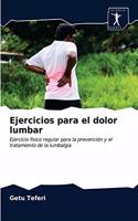 Ejercicios para el dolor lumbar