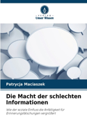 Macht der schlechten Informationen