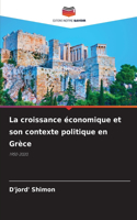 La croissance économique et son contexte politique en Grèce