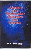 Atomic and Molecualr Spectra and Lasers