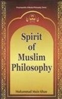 Spirit of Muslim Philosophy