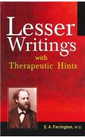 Lesser Writings: with Therapeutic Hints