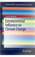 Extraterrestrial Influence on Climate Change