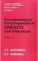 Documentation Encyclopadia of UNESCO and Education (In Two Parts)