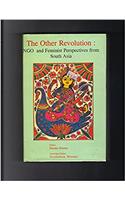 Other Revolution: NGO and Feminist Perspectives from South Asia