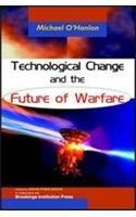 Technological Change and the Future of Warfare