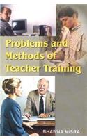 Problems and Methods of Teacher Training