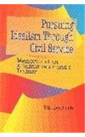 Pursuing Idealism Through Civil Service