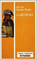 Metafora, La (Lenguaje y Comunicacion)