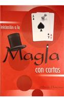 Iniciacion a la Magia Con Cartas
