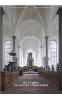 Reframing The Danish Renaissance