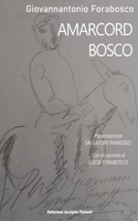 Amarcord Bosco