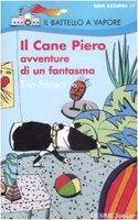 Il cane Piero. Avventure di un fantasma