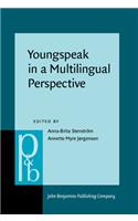 Youngspeak in a Multilingual Perspective