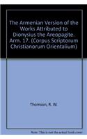 Armenian Version of the Works Attributed to Dionysius the Areopagite. Arm. 17