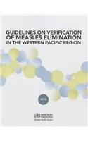 Guidelines on verification of measles elimination in the Western Pacific region