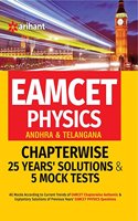 EAMCET Physics (Andhra & Telangana) Chapterwise 25 Years' Solutions and 5 Mock Tests