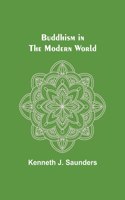 Buddhism in the Modern World