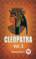 Cleopatra Vol. 3