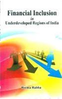 Financial Inclusion In Underdeveloped Regions Of India