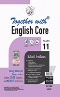 Together with CBSE English Core Study Material for Class 11 (New Edition 2021-2022)