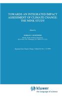 Towards an Integrated Impact Assessment of Climate Change: The Mink Study