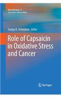 Role of Capsaicin in Oxidative Stress and Cancer