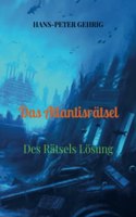Das Atlantisratsel: Des Ratsels Losung