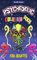 Cannabis Coloring Book for Stress Relief and Relaxation: Trippy Adult Coloring Book