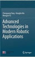 Advanced Technologies in Modern Robotic Applications