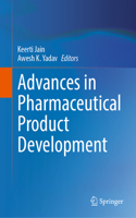 Advances in Pharmaceutical Product Development
