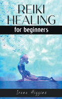 Reiki Healing For Beginners