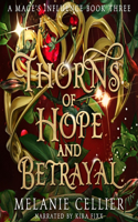 Thorns of Hope and Betrayal