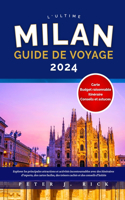 Milan Guide de Voyage 2024