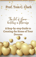 Art of Home-building in Marriage