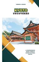 Kyoto Uncovered
