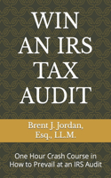 Win an IRS Tax Audit