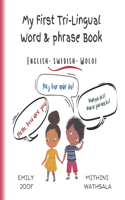 My First Tri-Lingual Word & Phrase Book