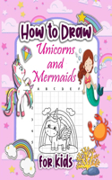 How to Draw Unicorns and Mermaids for KIDS