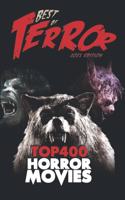 Best of Terror 2021: Top 400 Horror Movies(7 Best of Terror (Color))