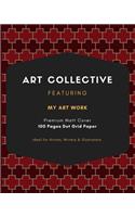 Art Collective featuring my Art Work