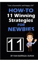 How-To 11 Winning Strategies For Newbies
