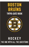 Boston Bruins Trivia Quiz Book - Hockey - The One With All The Questions