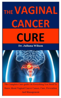 The Vaginal Cancer Cure