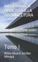 Informatica Aplicada a la Arquitectura