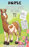 Horse Activity Book For Kids Ages 4-8