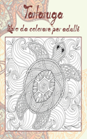 Tartaruga - Libro da colorare per adulti